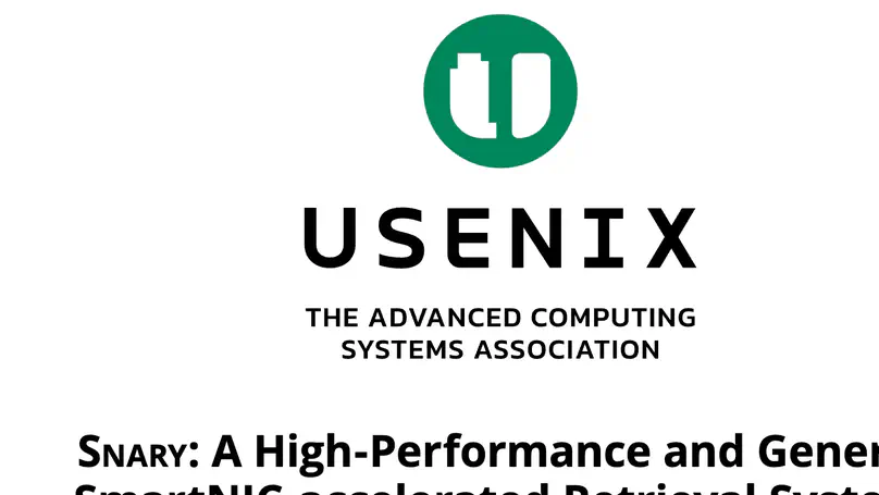 Snary: A High-Performance and Generic SmartNIC-accelerated Retrieval System (ATC'25)